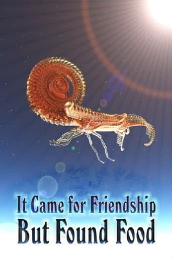 It Came For Friendship But Found Food poster