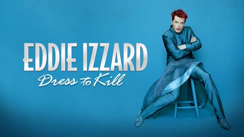 Eddie Izzard: Dress to Kill still 1