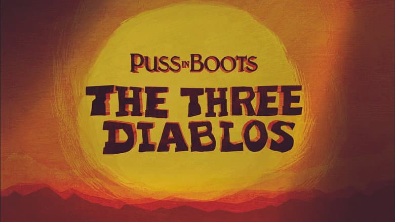 Puss in Boots: The Three Diablos still 1