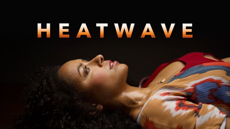 Heatwave still 2